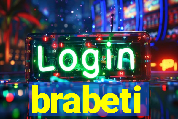 brabeti