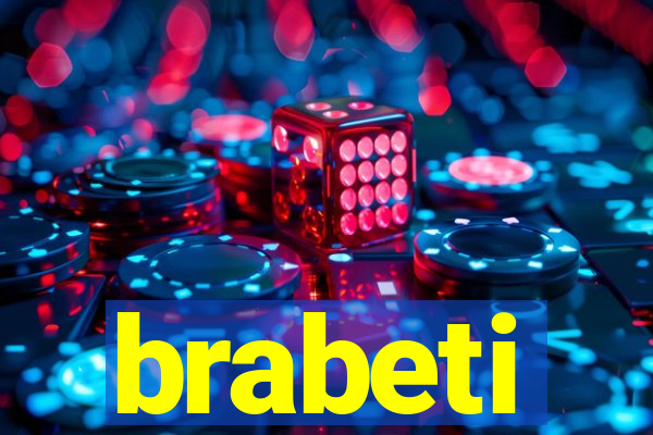 brabeti