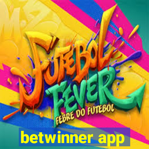 betwinner app