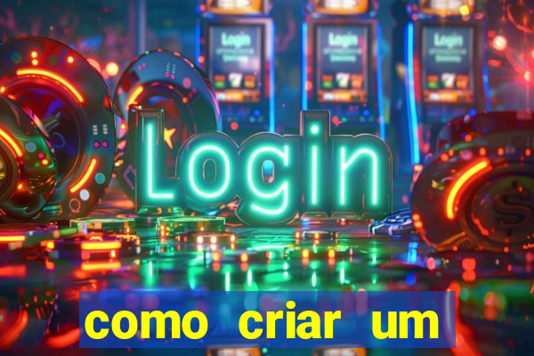 como criar um cassino online grátis