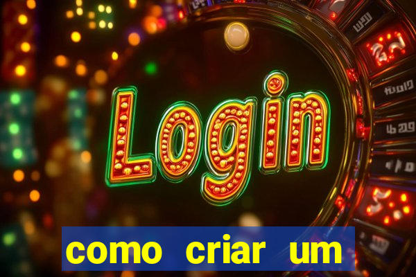 como criar um cassino online grátis