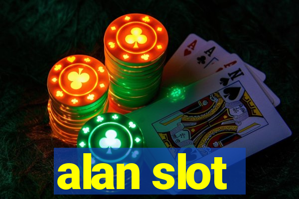 alan slot