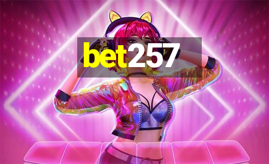 bet257