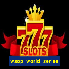 wsop world series of poker