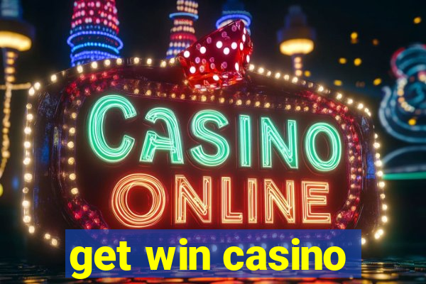 get win casino