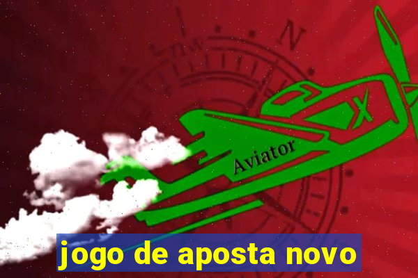 jogo de aposta novo