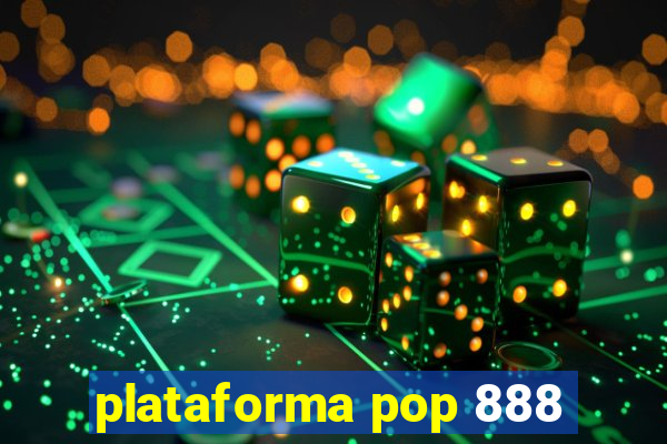 plataforma pop 888