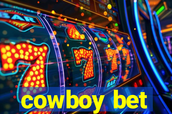 cowboy bet