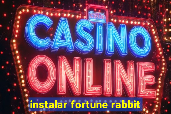 instalar fortune rabbit