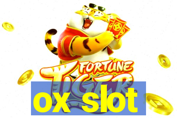 ox slot