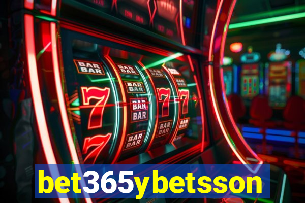 bet365ybetsson