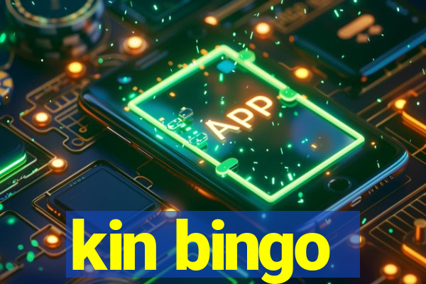 kin bingo