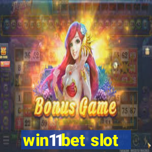 win11bet slot