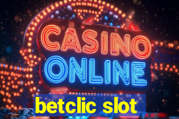 betclic slot