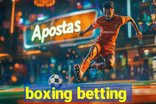 boxing betting