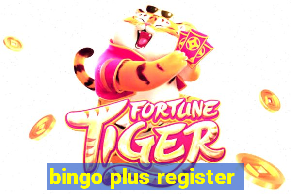 bingo plus register