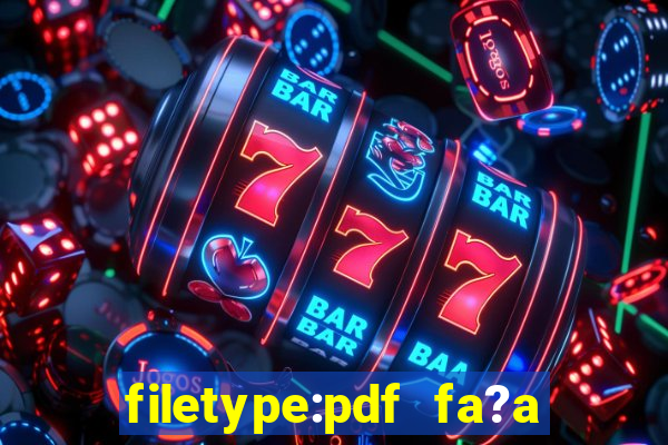 filetype:pdf fa?a fortuna com a??es