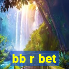 bb r bet