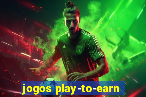 jogos play-to-earn