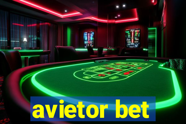 avietor bet