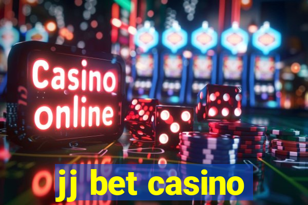 jj bet casino