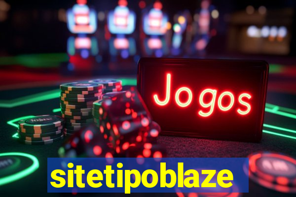 sitetipoblaze