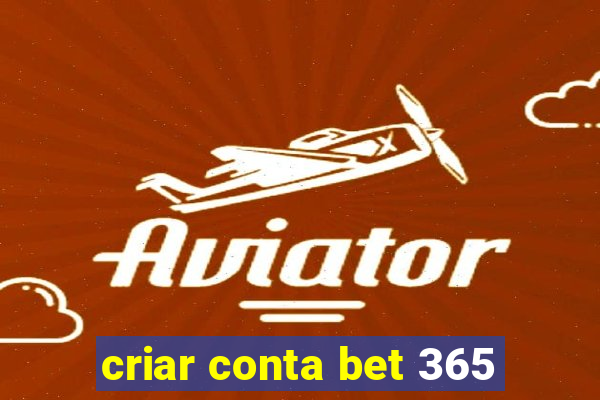 criar conta bet 365