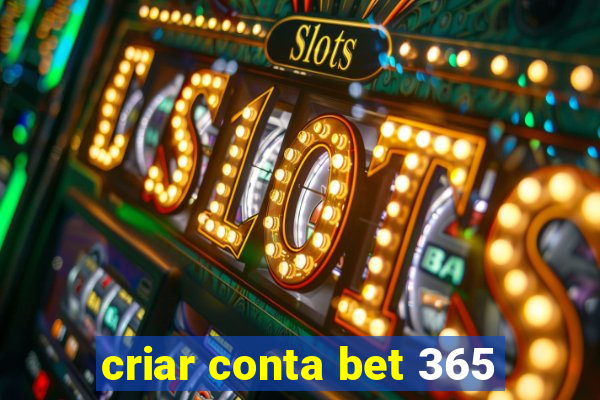 criar conta bet 365