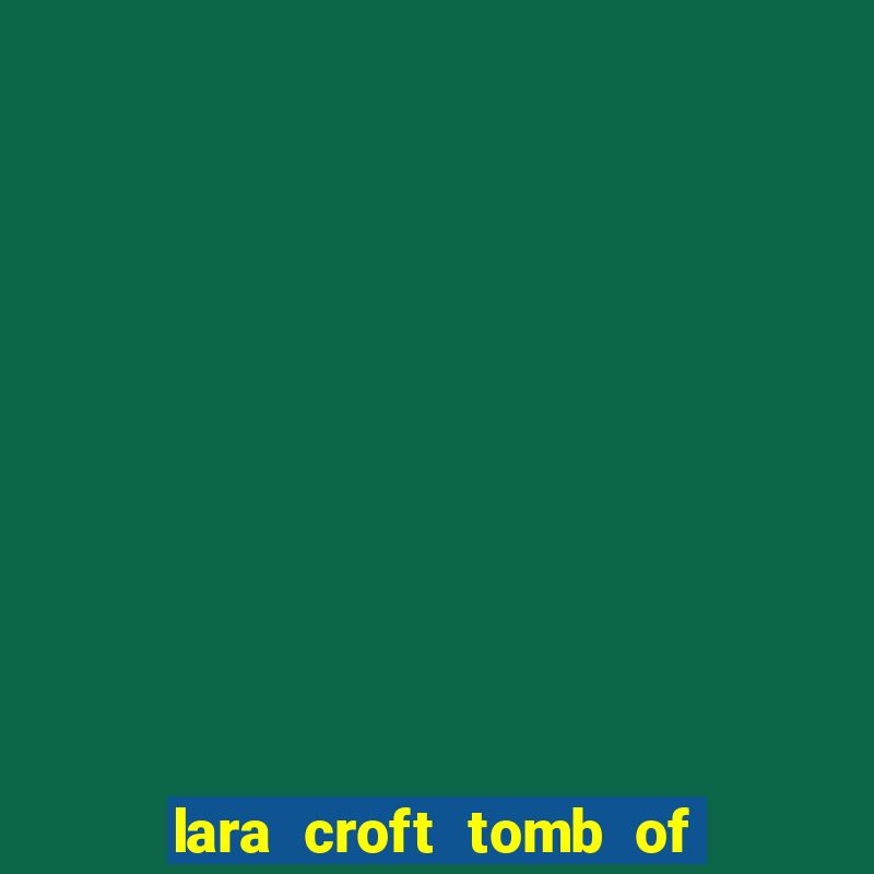 lara croft tomb of the sun slot game