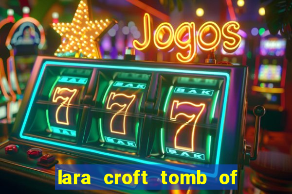 lara croft tomb of the sun slot game