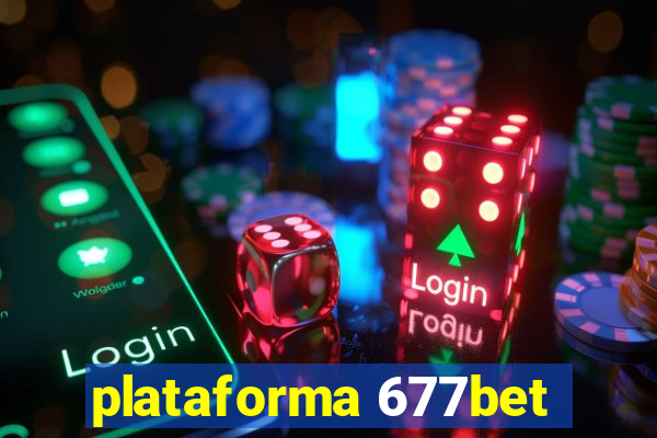 plataforma 677bet