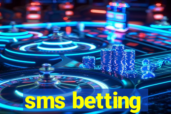 sms betting