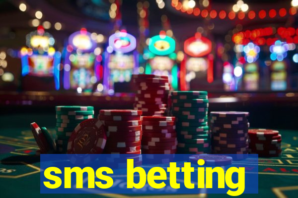 sms betting