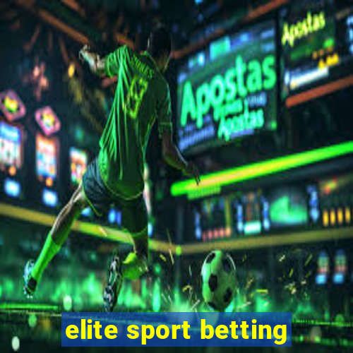 elite sport betting