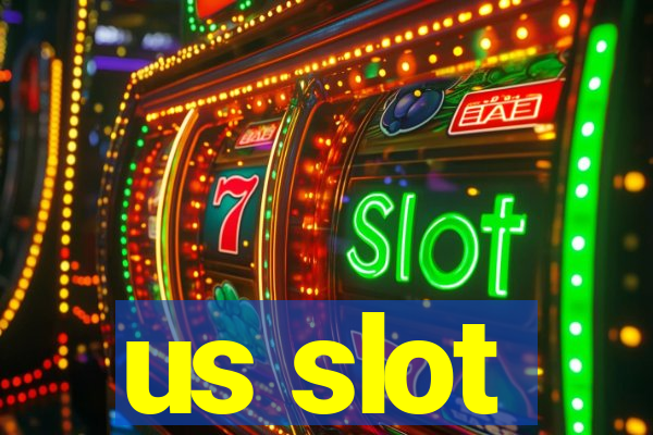 us slot