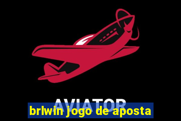 brlwin jogo de aposta