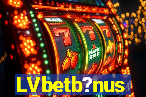 LVbetb?nus