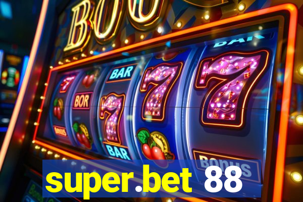 super.bet 88