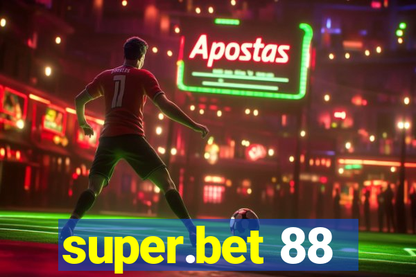 super.bet 88