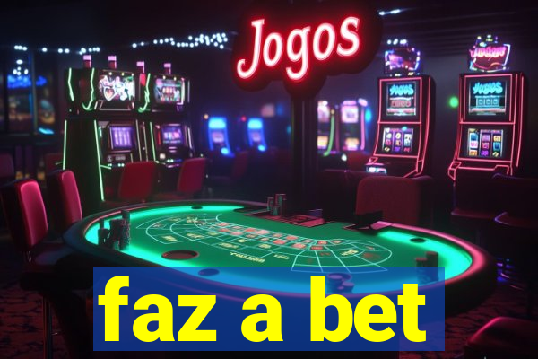 faz a bet