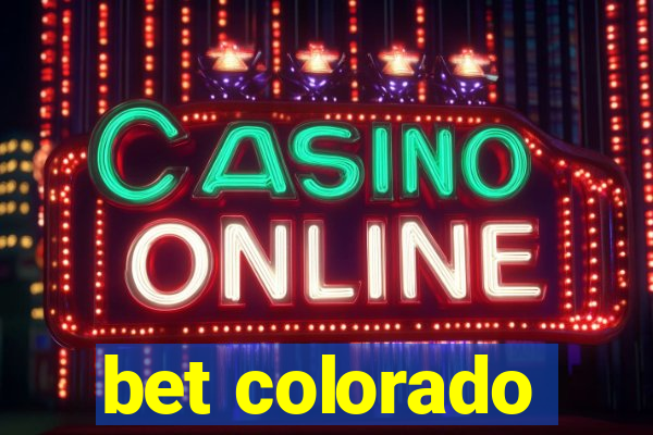 bet colorado