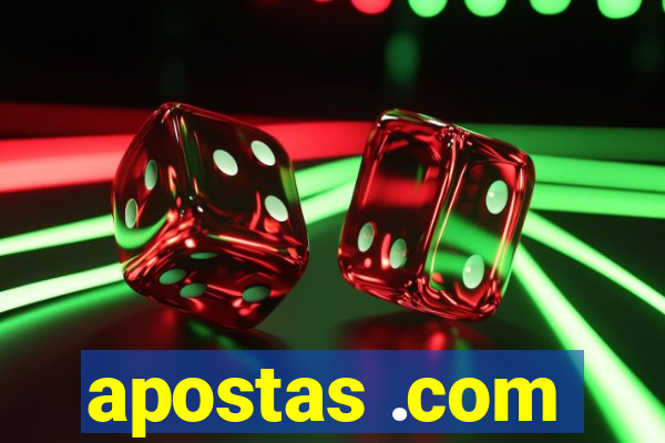 apostas .com