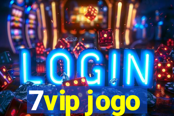 7vip jogo