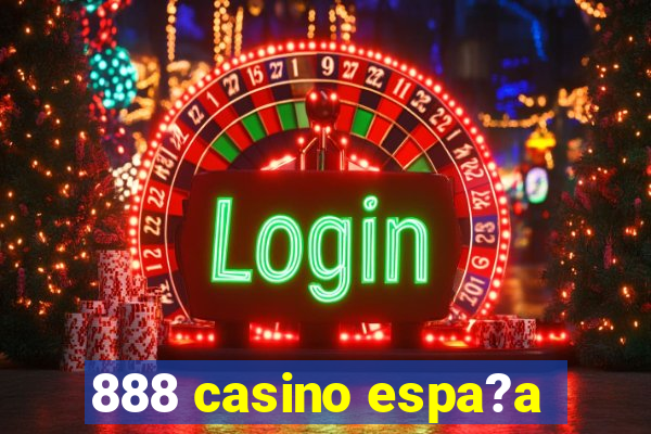 888 casino espa?a