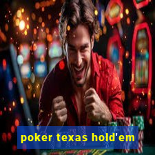 poker texas hold'em