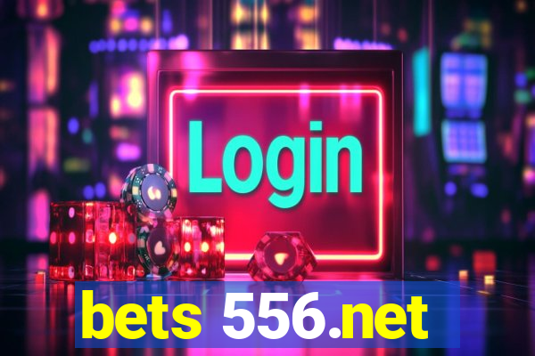 bets 556.net