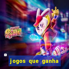 jogos que ganha bonus de boas vindas