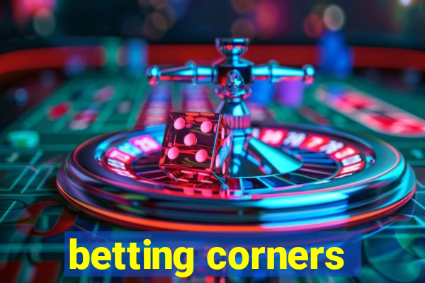 betting corners