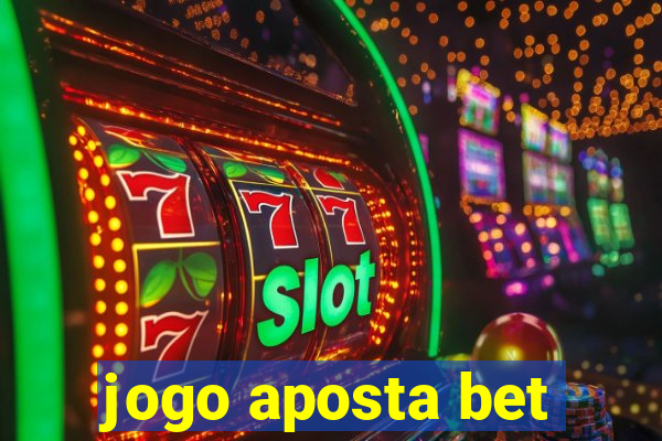 jogo aposta bet