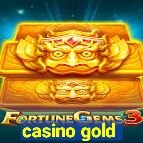 casino gold